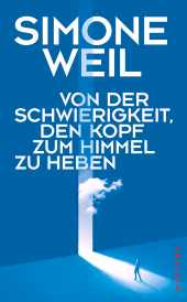 eBook, Von der Schwierigkeit, den Kopf zum Himmel zu heben, Westend Verlag