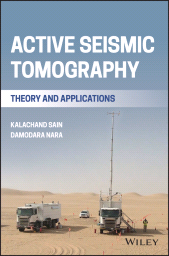 E-book, Active Seismic Tomography : Theory and Applications, Sain, Kalachand, Wiley