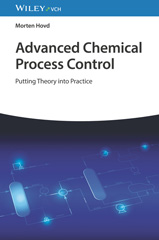 E-book, Advanced Chemical Process Control : Putting Theory into Practice, Hovd, Morten, Wiley
