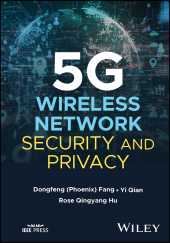 E-book, 5G Wireless Network Security and Privacy, Fang, DongFeng, Wiley