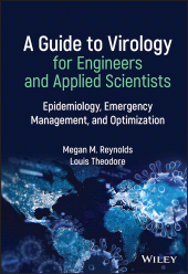 E-book, A Guide to Virology for Engineers and Applied Scientists : Epidemiology, Emergency Management, and Optimization, Wiley