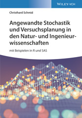E-book, Angewandte Stochastik und Versuchsplanung in den Natur- und Ingenieurwissenschaften : mit Beispielen in R und SAS, Schmid, Christhard, Wiley