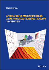 E-book, Application of Ambient Pressure X-ray Photoelectron Spectroscopy to Catalysis, Tao, Franklin, Wiley
