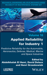 E-book, Applied Reliability for Industry 1 : Predictive Reliability for the Automobile, Aeronautics, Defense, Medical, Marine and Space Industries, Wiley