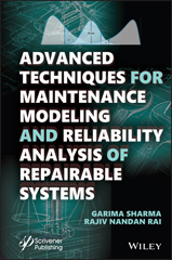 eBook, Advanced Techniques for Maintenance Modeling and Reliability Analysis of Repairable Systems, Wiley