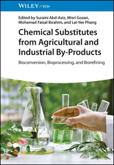 E-book, Chemical Substitutes from Agricultural and Industrial By-Products : Bioconversion, Bioprocessing, and Biorefining, Wiley
