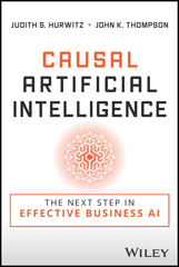 eBook, Causal Artificial Intelligence : The Next Step in Effective Business AI, Hurwitz, Judith S., Wiley