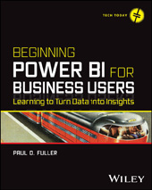 eBook, Beginning Power BI for Business Users : Learning to Turn Data into Insights, Wiley