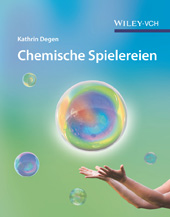 E-book, Chemische Spielereien : Kreative Ideen für kleine und große Forscher, Wiley