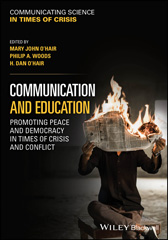 E-book, Communication and Education : Promoting Peace and Democracy in Times of Crisis and Conflict, Wiley