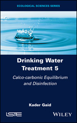 E-book, Drinking Water Treatment, Calco-carbonic Equilibrium and Disinfection, Wiley