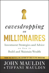 E-book, Eavesdropping on Millionaires : Investment Strategies and Advice on How to Build and Maintain Wealth, Wiley