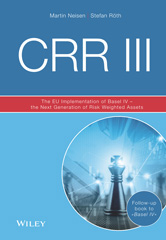 E-book, CRR III : The EU Implementation of Basel IV - the Next Generation of Risk Weighted Assets, Wiley