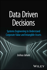 E-book, Data Driven Decisions : Systems Engineering to Understand Corporate Value and Intangible Assets, Wiley