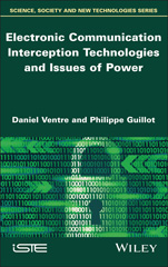 E-book, Electronic Communication Interception Technologies and Issues of Power, Wiley