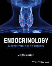 E-book, Endocrinology : Pathophysiology to Therapy, Wiley