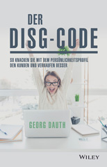 E-book, Der DiSG-Code : So knackst Du mit dem Persönlichkeitsprofil den Kunden und verkaufst besser, Wiley