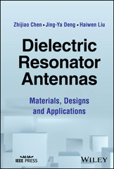 E-book, Dielectric Resonator Antennas : Materials, Designs and Applications, Wiley