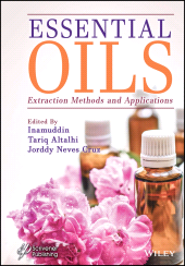 eBook, Essential Oils : Extraction Methods and Applications, Wiley