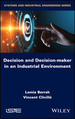 E-book, Decision and Decision-maker in an Industrial Environment, Wiley