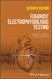 E-book, Fogoros' Electrophysiologic Testing, Wiley