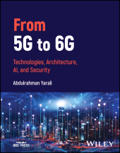 eBook, From 5G to 6G : Technologies, Architecture, AI, and Security, Wiley