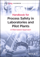E-book, Handbook for Process Safety in Laboratories and Pilot Plants : A Risk-based Approach, Wiley