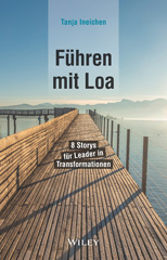 E-book, Führen mit Loa : 8 Storys für Leader in Transformationen, Wiley