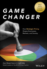 eBook, Game Changer : How Strategic Pricing Shapes Businesses, Markets, and Society, Wiley
