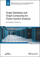 E-book, Graph Database and Graph Computing for Power System Analysis, Wiley