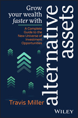 E-book, Grow Your Wealth Faster with Alternative Assets : A Complete Guide to the New Universe of Investment Opportunities, Wiley