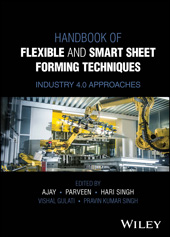 E-book, Handbook of Flexible and Smart Sheet Forming Techniques : Industry 4.0 Approaches, Wiley