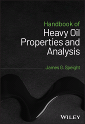 E-book, Handbook of Heavy Oil Properties and Analysis, Wiley