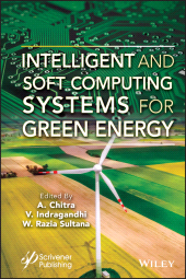 E-book, Intelligent and Soft Computing Systems for Green Energy, Wiley