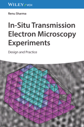 E-book, In-Situ Transmission Electron Microscopy Experiments : Design and Practice, Wiley