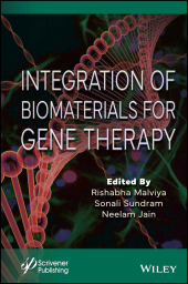 E-book, Integration of Biomaterials for Gene Therapy, Wiley