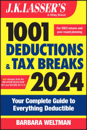eBook, J.K. Lasser's 1001 Deductions and Tax Breaks 2024 : Your Complete Guide to Everything Deductible, Wiley
