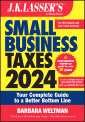 eBook, J.K. Lasser's Small Business Taxes 2024 : Your Complete Guide to a Better Bottom Line, Wiley