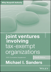eBook, Joint Ventures Involving Tax-Exempt Organizations, 2023 Supplement, Wiley