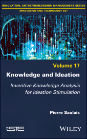 E-book, Knowledge and Ideation : Inventive Knowledge Analysis for Ideation Stimulation, Wiley