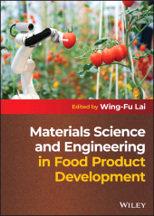 E-book, Materials Science and Engineering in Food Product Development, Wiley