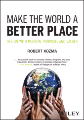E-book, Make the World a Better Place : Design with Passion, Purpose, and Values, Wiley