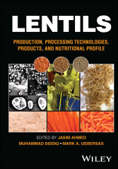 E-book, Lentils : Production, Processing Technologies, Products, and Nutritional Profile, Wiley