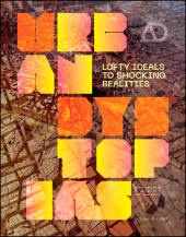 E-book, Urban Dystopias : Lofty Ideals to Shocking Realities, John Wiley & Sons