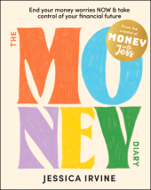 E-book, The Money Diary : End Your Money Worries NOW and Take Control of Your Financial Future, John Wiley & Sons