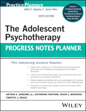 eBook, The Adolescent Psychotherapy Progress Notes Planner, John Wiley & Sons