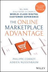 E-book, The Online Marketplace Advantage : Sell More, Scale Faster, and Create a World-Class Digital Customer Experience, John Wiley & Sons