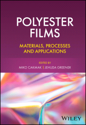 E-book, Polyester Films : Materials, Processes and Applications, John Wiley & Sons