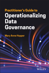 E-book, Practitioner's Guide to Operationalizing Data Governance, John Wiley & Sons