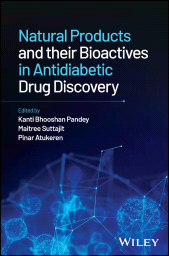 E-book, Natural Products and their Bioactives in Antidiabetic Drug Discovery, John Wiley & Sons